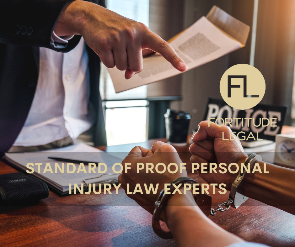 STANDARD OF PROOF PERSONAL INJURY LAW EXPERTS