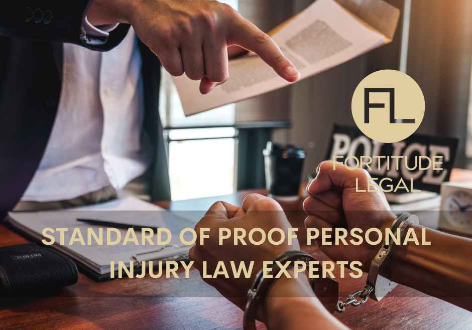 STANDARD OF PROOF PERSONAL INJURY LAW EXPERTS